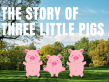 The Story of the Three Little Pigs (premiera)